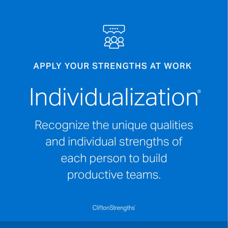 CliftonStrengths - individualization