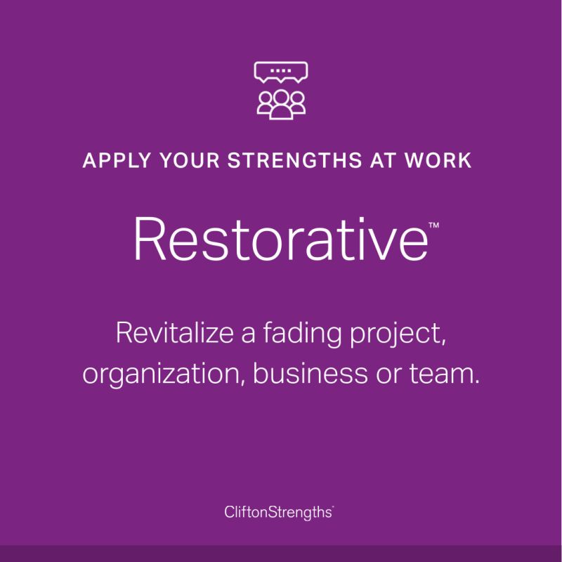 CliftonStrengths - restorative